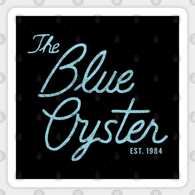 The Blue Oyster Est. 1984 - vintage logo Sticker by BodinStreet